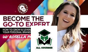 Become The Go-To Expert By Rosella Papale – Digital Marketer