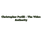 Christopher Perilli – The Video Authority