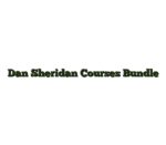 Dan Sheridan Courses Bundle
