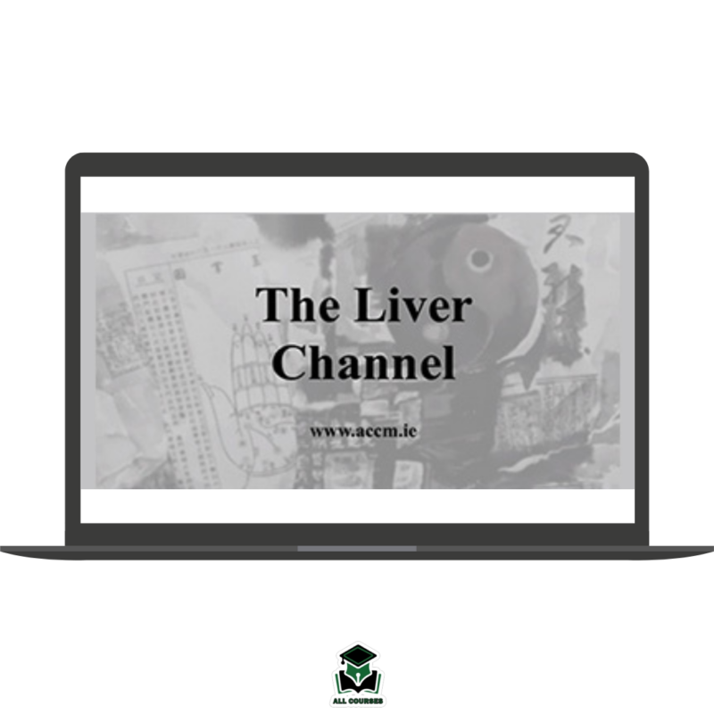 Jeffrey Yuen – ACCM – The Liver Channel of Classical Chinese Medicine