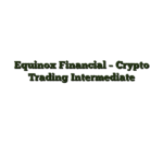 Equinox Financial – Crypto Trading Intermediate
