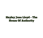 Hayley June Lloyd – The House Of Authority