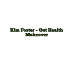 Kim Foster – Gut Health Makeover