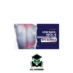 Low Back, Neck & Shoulder Pain BPS Bundle by The Knowledge Exchange