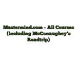 Mastermind.com – All Courses (including McConaughey’s Roadtrip)