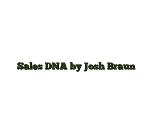 Sales DNA by Josh Braun