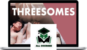Sex School – Threesomes: EduPorn Tips For Successful Group Sex – Beducated