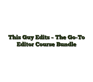 This Guy Edits – The Go-To Editor Course Bundle