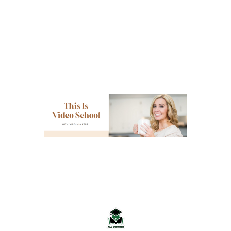 Virginia Kerr – This Is Video School