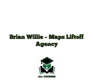 Brian Willie – Maps Liftoff Agency