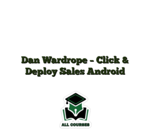 Dan Wardrope – Click & Deploy Sales Android