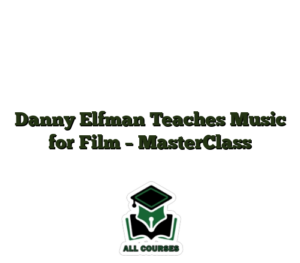 Danny Elfman Teaches Music for Film – MasterClass