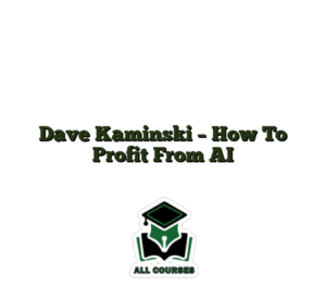 Dave Kaminski – How To Profit From AI