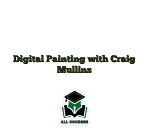 Digital Painting with Craig Mullins