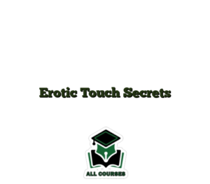 Erotic Touch Secrets