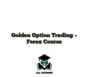 Golden Option Trading – Forex Course
