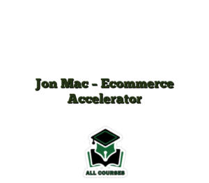 Jon Mac – Ecommerce Accelerator