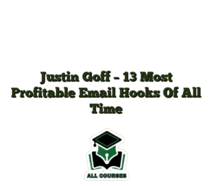 Justin Goff – 13 Most Profitable Email Hooks Of All Time