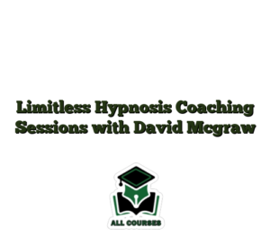 Limitless Hypnosis Coaching Sessions with David Mcgraw