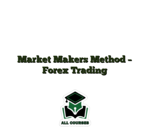 Market Makers Method – Forex Trading