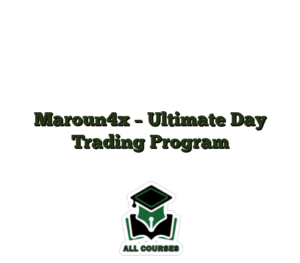 Maroun4x – Ultimate Day Trading Program