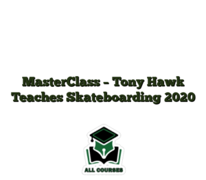 MasterClass – Tony Hawk Teaches Skateboarding 2020