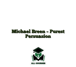 Michael Breen – Purest Persuasion
