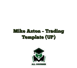 Mike Aston – Trading Template (UP)