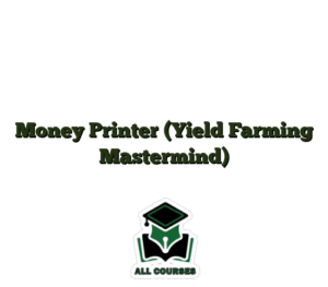 Money Printer (Yield Farming Mastermind)