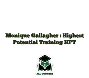Monique Gallagher : Highest Potential Training HPT