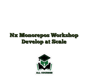 Nx Monorepos Workshop Develop at Scale