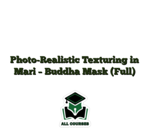 Photo-Realistic Texturing in Mari – Buddha Mask (Full)
