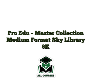 Pro Edu – Master Collection  Medium Format Sky Library 8K