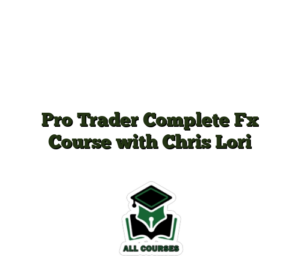 Pro Trader Complete Fx Course with Chris Lori
