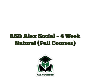RSD Alex Social – 4 Week Natural (Full Courses)