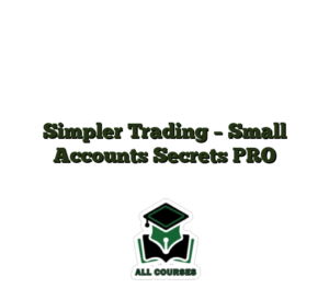 Simpler Trading – Small Accounts Secrets PRO