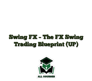 Swing FX – The FX Swing Trading Blueprint (UP)