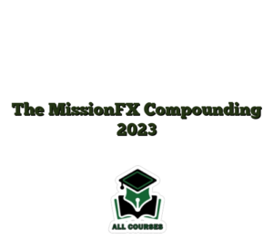 The MissionFX Compounding 2023