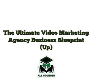 The Ultimate Video Marketing Agency Business Blueprint (Up)