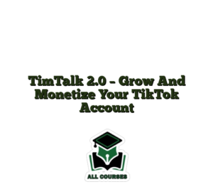 TimTalk 2.0 – Grow And Monetize Your TikTok Account