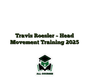 Travis Roesler – Head Movement Training 2025