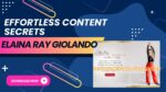 Elaina Ray Giolando – Effortless Content Secrets