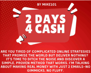 Mike101 - 2 DAYS 4 CASH - $1,652 IN PURE PROFIT WITH 2 EMAILS SENT