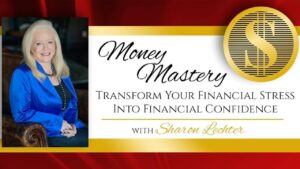 Sharon Lechter – Money Mastery Financial Literacy